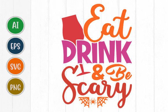 Eat Drink and Be Scary Halloween Graphics