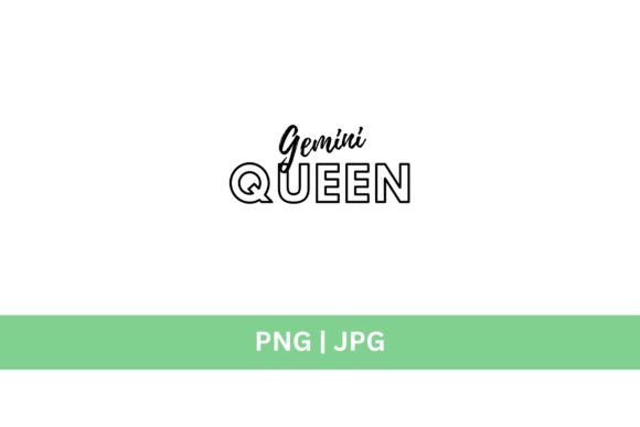 Gemini Queen Graphic: T-Shirt Designs & Graphics
