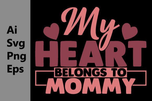 My Heart Belongs to Mommy Tee Graphics