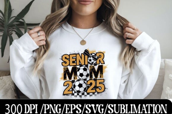 Senior Soccer Mom 2025 Graphics & T-Shirt Designs